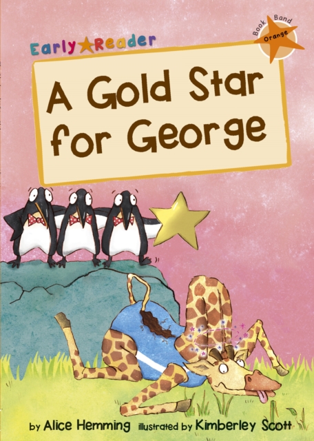 A Gold Star for George : (Orange Early Reader), Paperback / softback Book