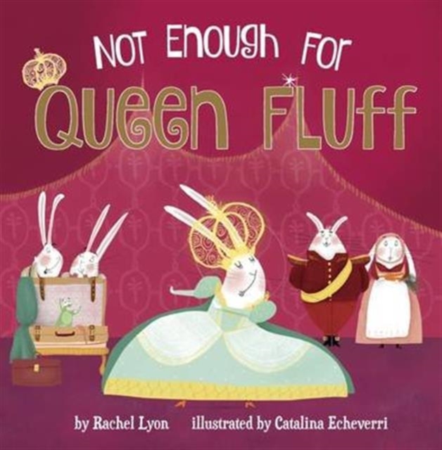 Not Enough for Queen Fluff!, Paperback Book