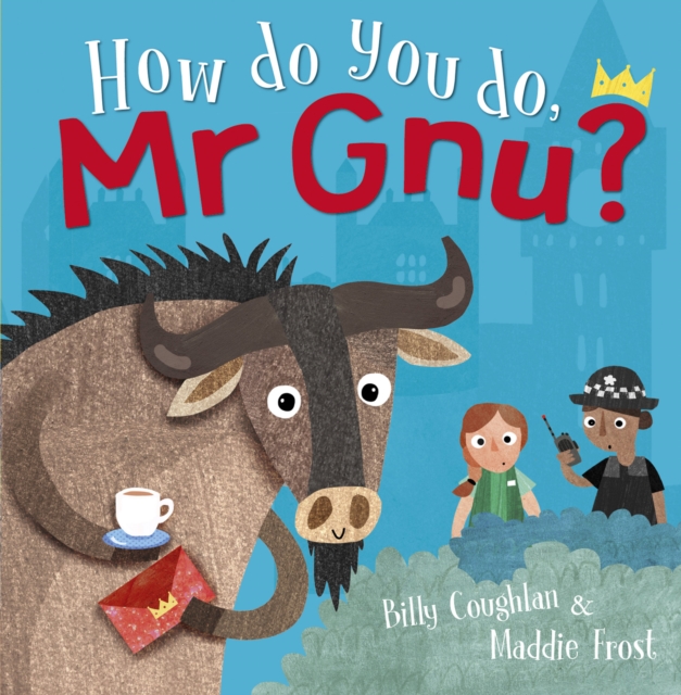 How do you do, Mr Gnu?, Paperback / softback Book