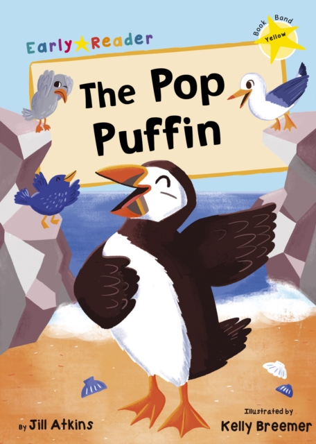 The Pop Puffin : (Yellow Early Reader), Paperback / softback Book