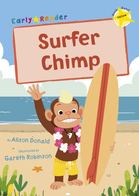 Surfer Chimp : (Yellow Early Reader), Paperback / softback Book