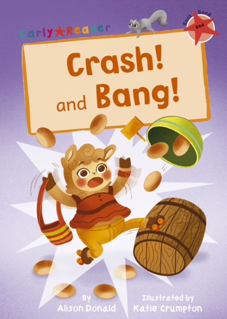 Crash! and Bang! : (Red Early Reader), Paperback / softback Book