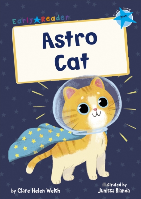 Astro Cat : (Blue Early Reader), Paperback / softback Book