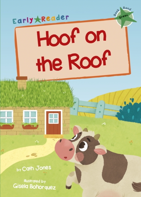 Hoof on the Roof : (Green Early Reader), Paperback / softback Book