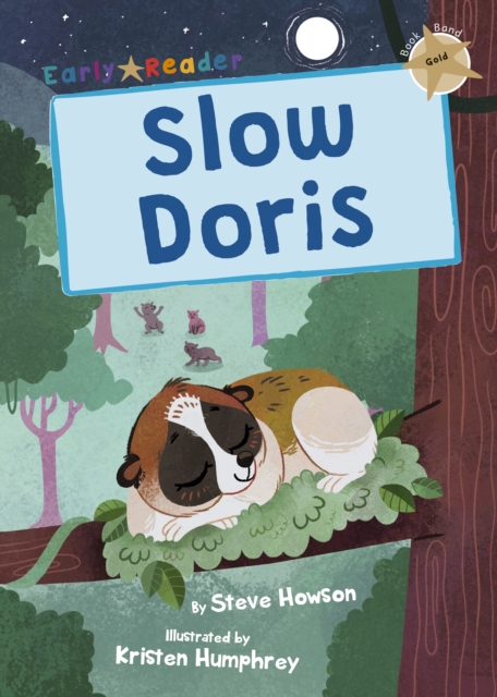 Slow Doris : (Gold Early Reader), Paperback / softback Book