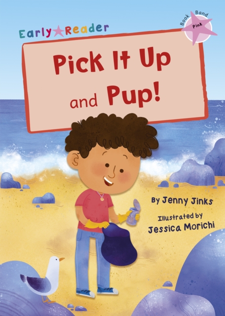 Pick It Up and Pup! : (Pink Early Reader), Paperback / softback Book