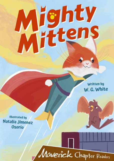 Mighty Mittens : (Brown Chapter Reader), Paperback / softback Book