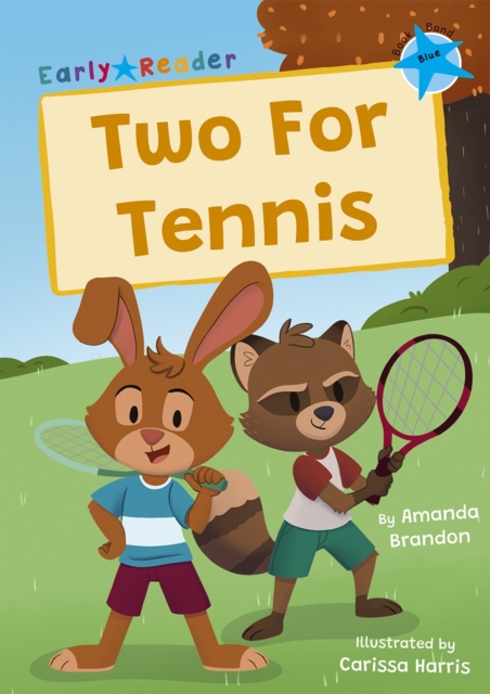 Two For Tennis : (Blue Early Reader), Paperback / softback Book
