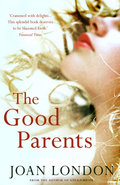 The Good Parents, Paperback / softback Book