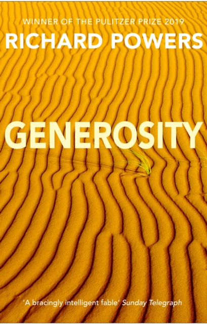 Generosity : From the Booker Prize-shortlisted author of BEWILDERMENT, Paperback / softback Book