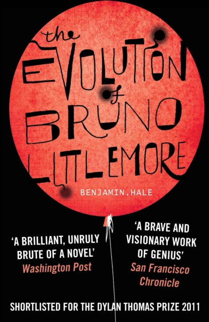 The Evolution of Bruno Littlemore, Paperback / softback Book