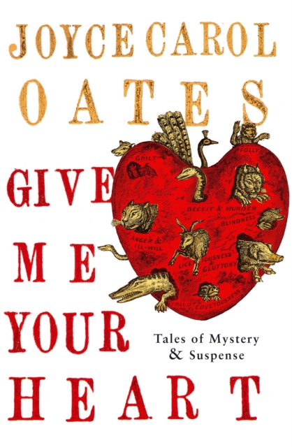 Give Me Your Heart : Tales of Mystery and Suspense, Paperback / softback Book
