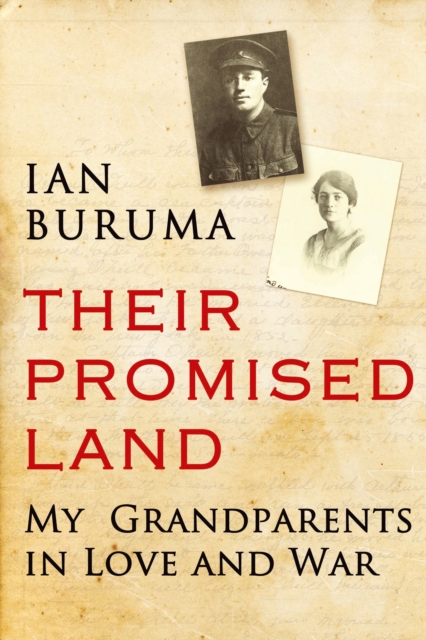 Their Promised Land : My Grandparents in Love and War, Hardback Book