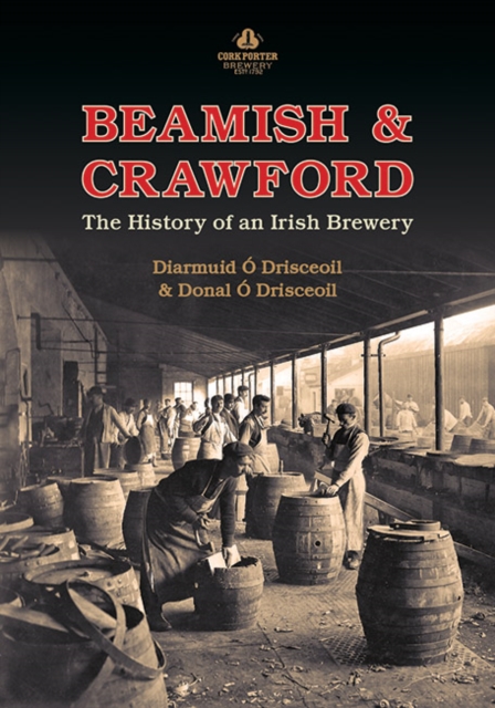 Beamish & Crawford, Hardback Book