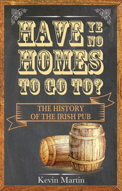 Have Ye No Homes To Go To?, Paperback / softback Book