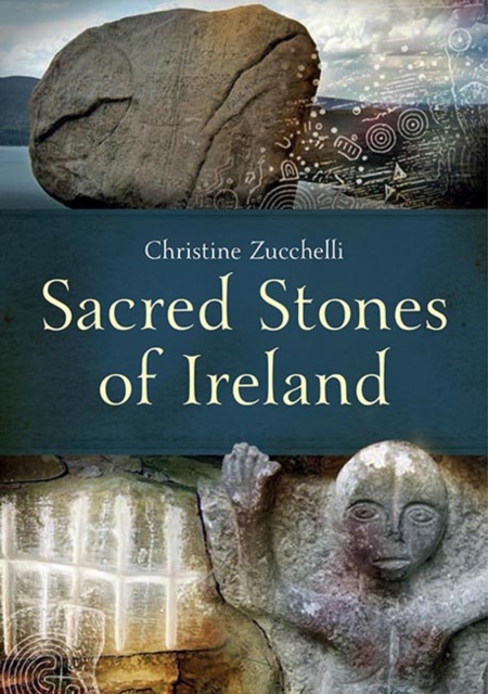Sacred Stones of Ireland, Paperback / softback Book