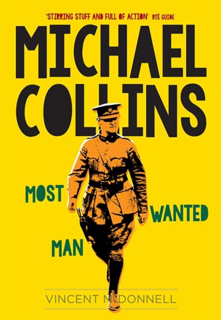 Michael Collins : Most Wanted Man, Paperback / softback Book