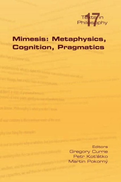 Mimesis : Metaphysics, Cognition, Pragmatics, Paperback / softback Book