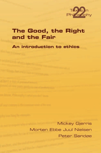 The Good, the Right & the Fair, Paperback / softback Book