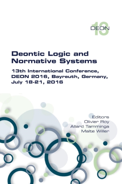 Deontic Logic and Normative Systems. 13th International Conference, Deon 2016, Paperback / softback Book