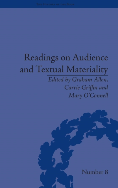Readings on Audience and Textual Materiality, Hardback Book