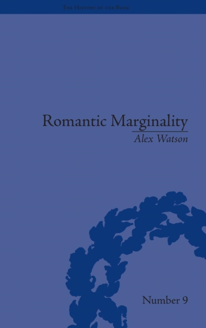 Romantic Marginality : Nation and Empire on the Borders of the Page, Hardback Book