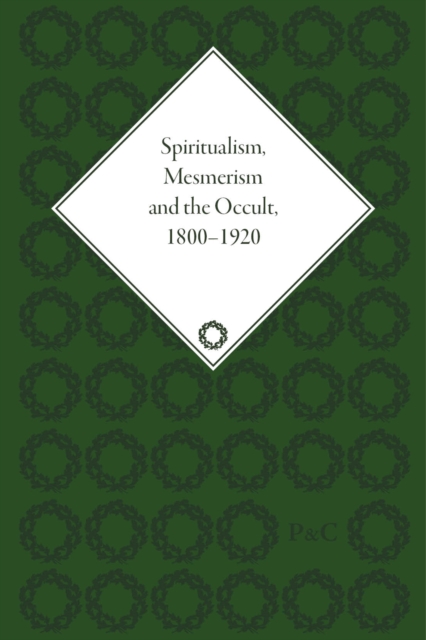 Spiritualism, Mesmerism and the Occult, 1800–1920, Multiple-component retail product Book