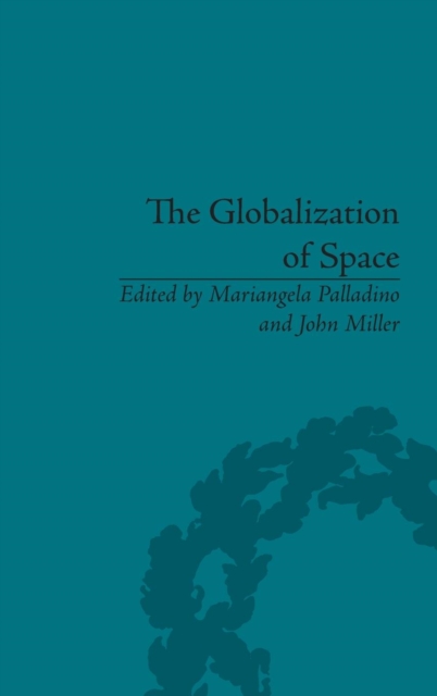 The Globalization of Space : Foucault and Heterotopia, Hardback Book