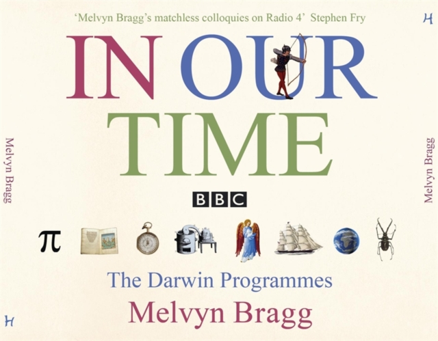 In Our Time : The companion to the Radio 4 series, CD-Audio Book