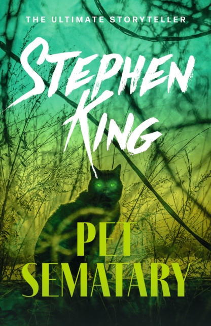 Pet Sematary : King's #1 bestseller – soon to be a major motion picture, EPUB eBook