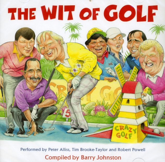 The Wit of Golf : Humourous anecdotes from golf's best-loved personalities, CD-Audio Book