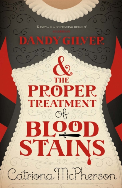 Dandy Gilver and the Proper Treatment of Bloodstains, EPUB eBook
