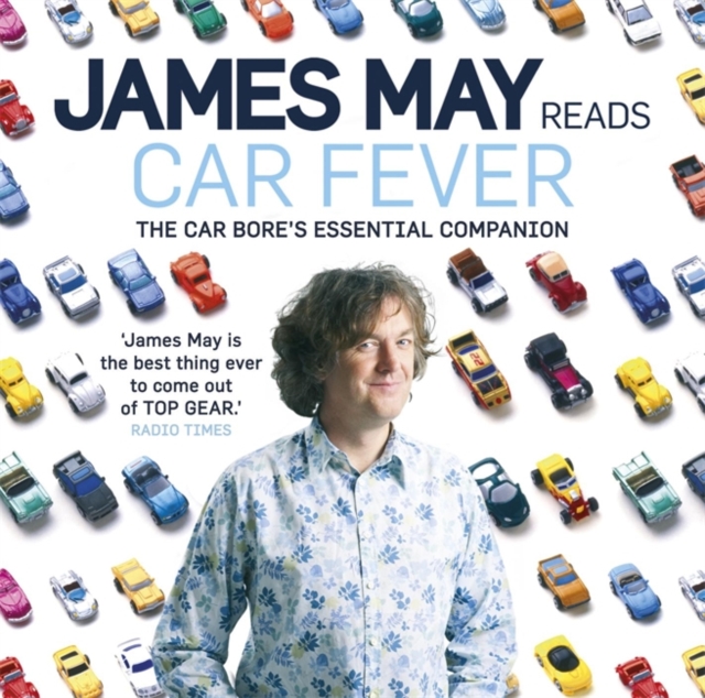 Car Fever : The car bore's essential companion, CD-Audio Book