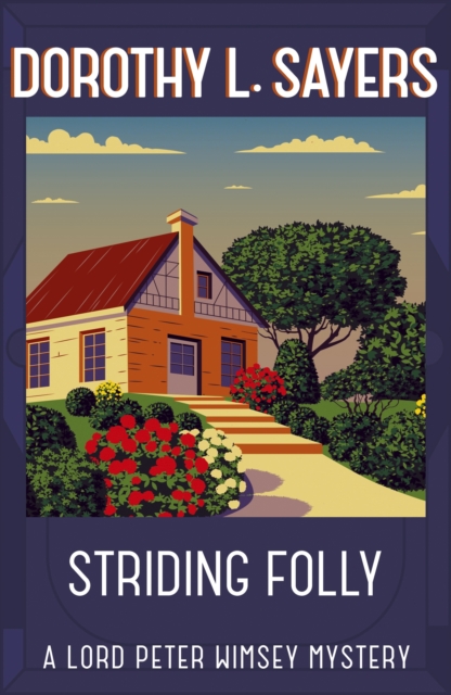 Striding Folly : Classic crime fiction you need to read, EPUB eBook