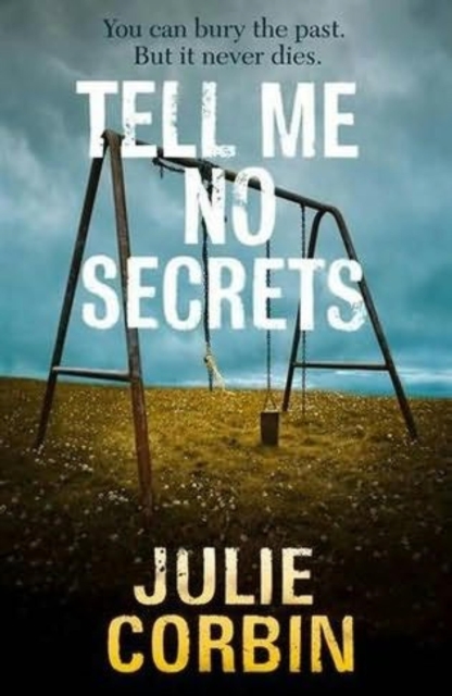 Tell Me No Secrets : A Suspenseful Psychological Thriller, EPUB eBook