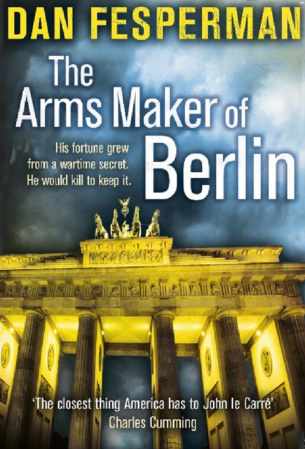 The Arms Maker of Berlin, EPUB eBook