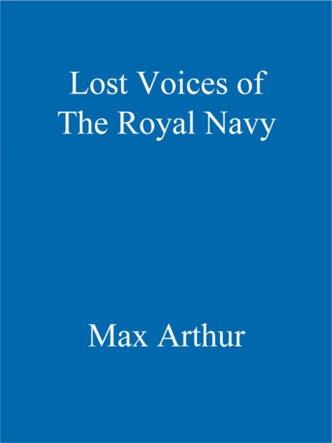 Lost Voices of The Royal Navy, EPUB eBook