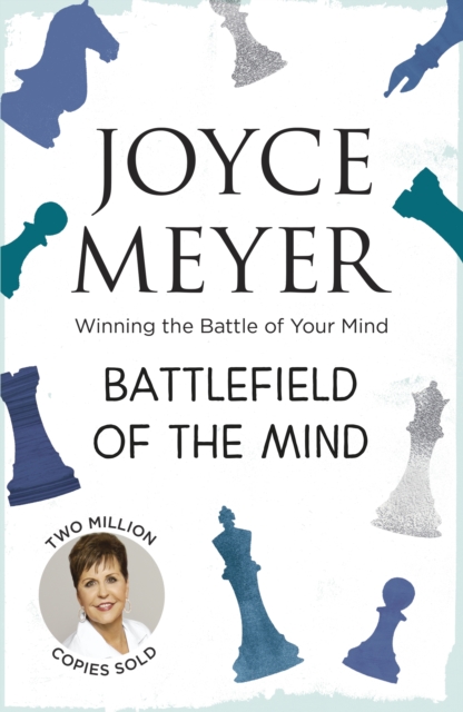 Battlefield of the Mind : Winning the Battle of Your Mind, EPUB eBook