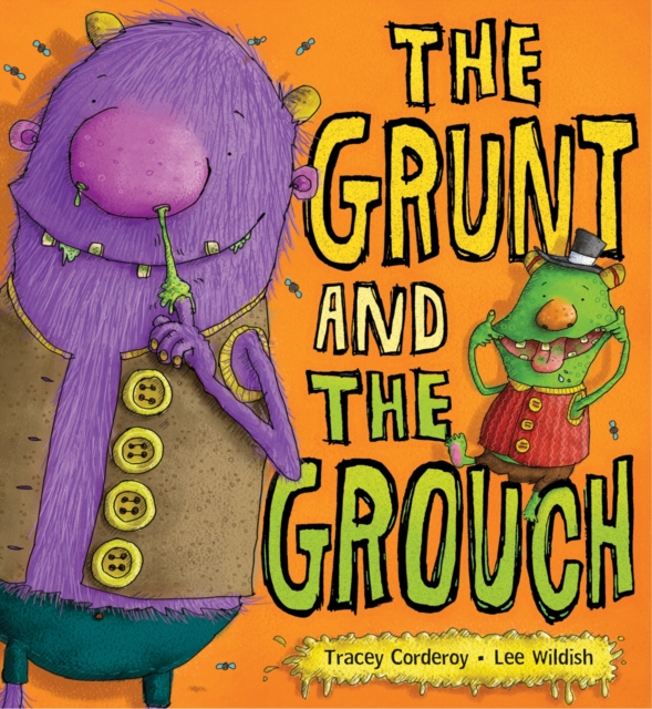 The Grunt and the Grouch, Paperback Book
