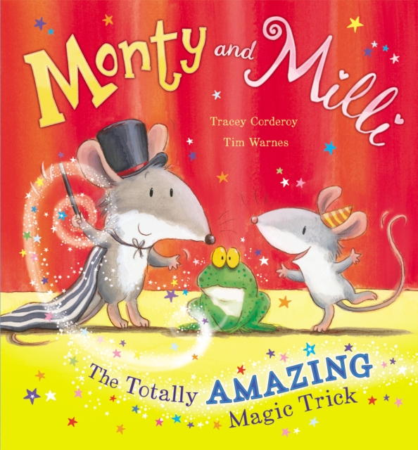Monty and Milli: The Totally Amazing Magic Trick, Hardback Book