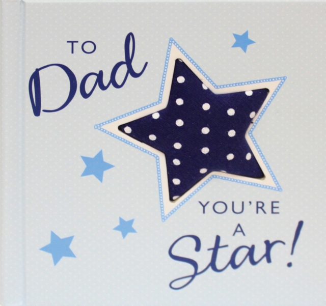 To Dad You're A Star, Hardback Book