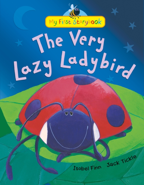 The Very Lazy Ladybird, Hardback Book