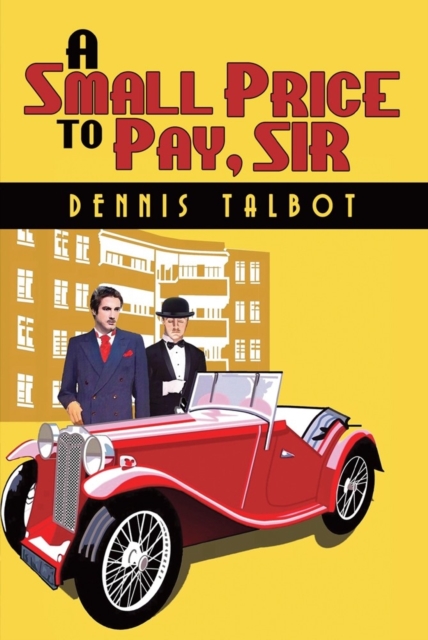 A Small Price to Pay, Sir, Paperback / softback Book