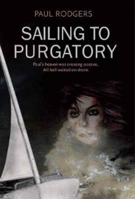 Sailing to Purgatory, Paperback / softback Book