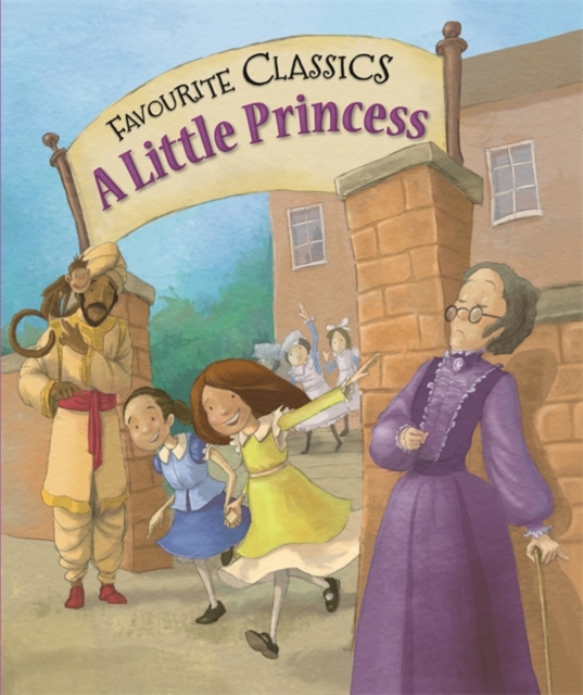 Favourite Classics: A Little Princess, Hardback Book