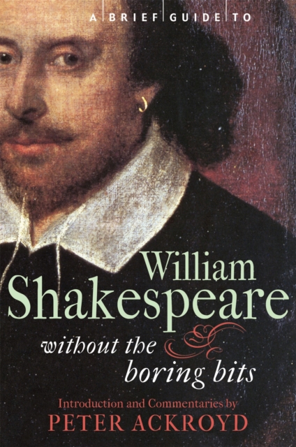 A Brief Guide to William Shakespeare, Paperback / softback Book