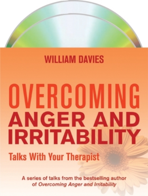Overcoming Anger and Irritability: Talks With Your Therapist, CD-Audio Book
