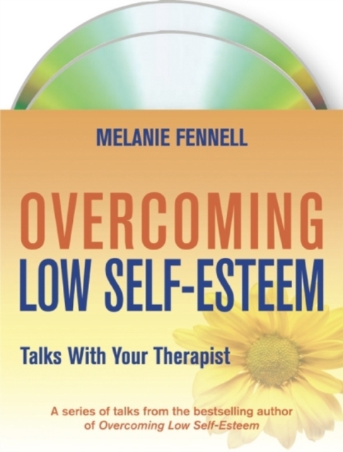 Overcoming Low Self-esteem: Talks with Your Therapist, CD-Audio Book