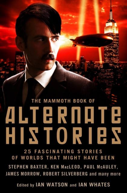 The Mammoth Book of Alternate Histories, EPUB eBook