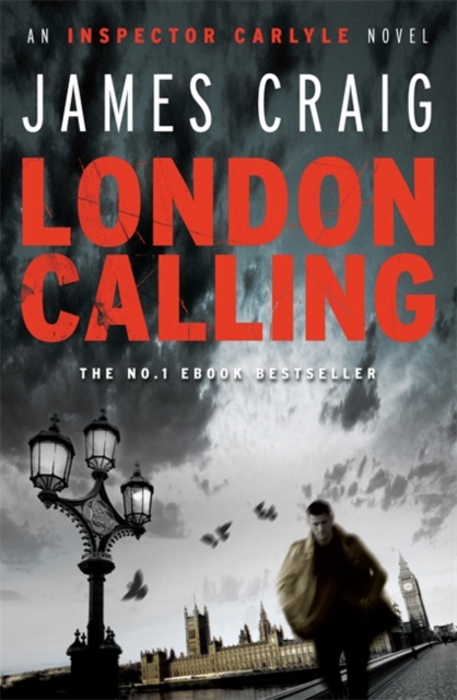 London Calling : a gripping political thriller for our times, Paperback / softback Book